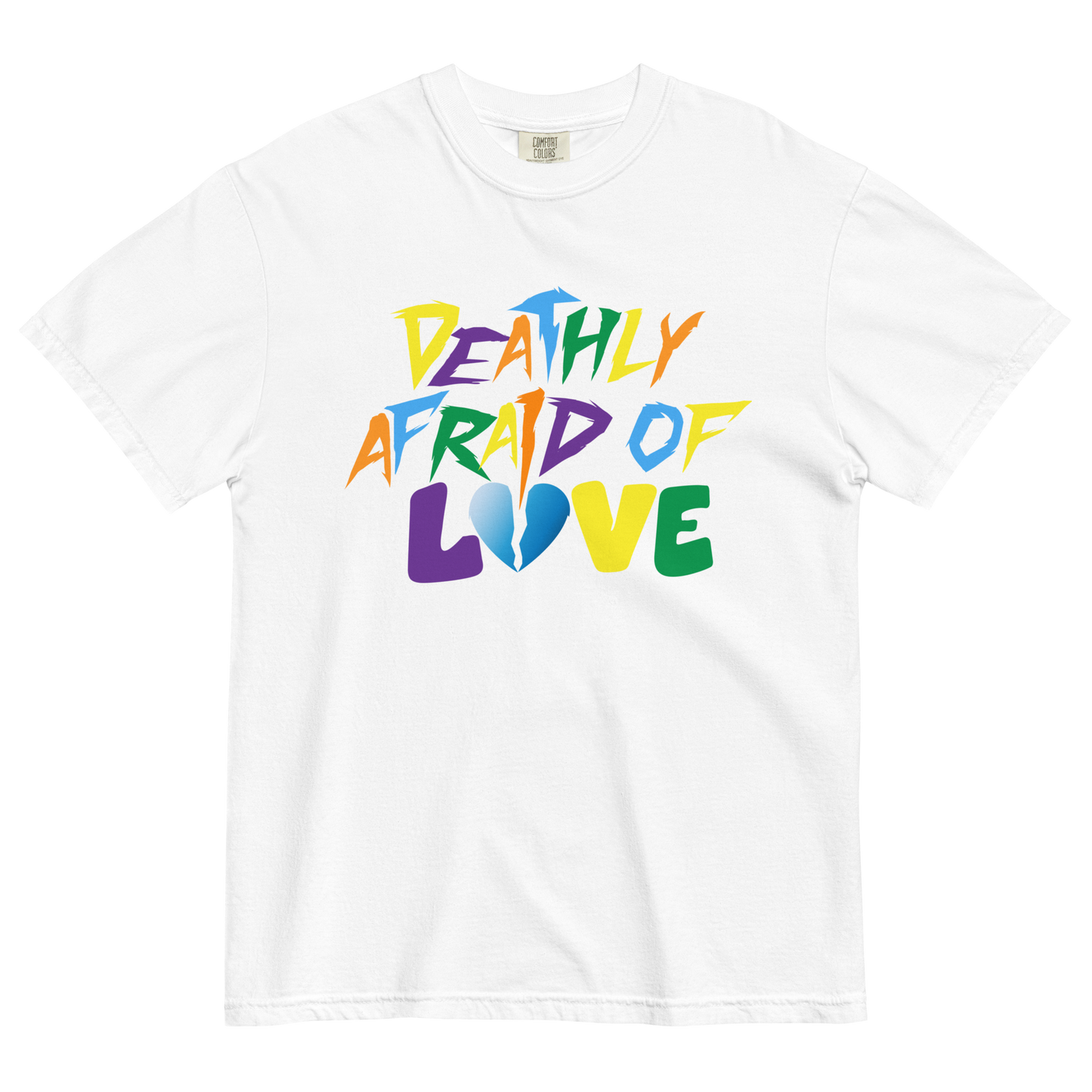DEATHLY AFRAID OF LOVE TEE