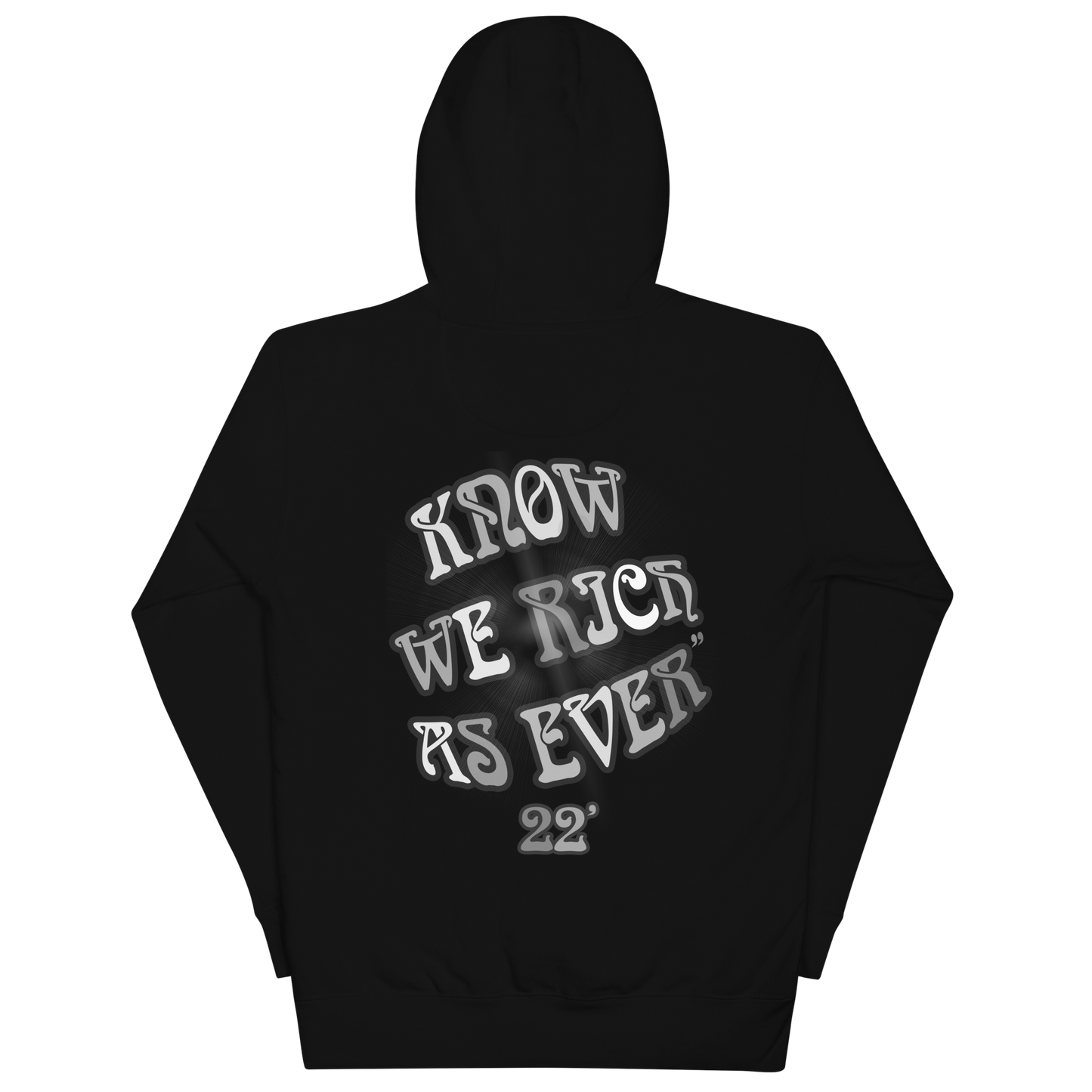 RICH AS EVER HOODIE