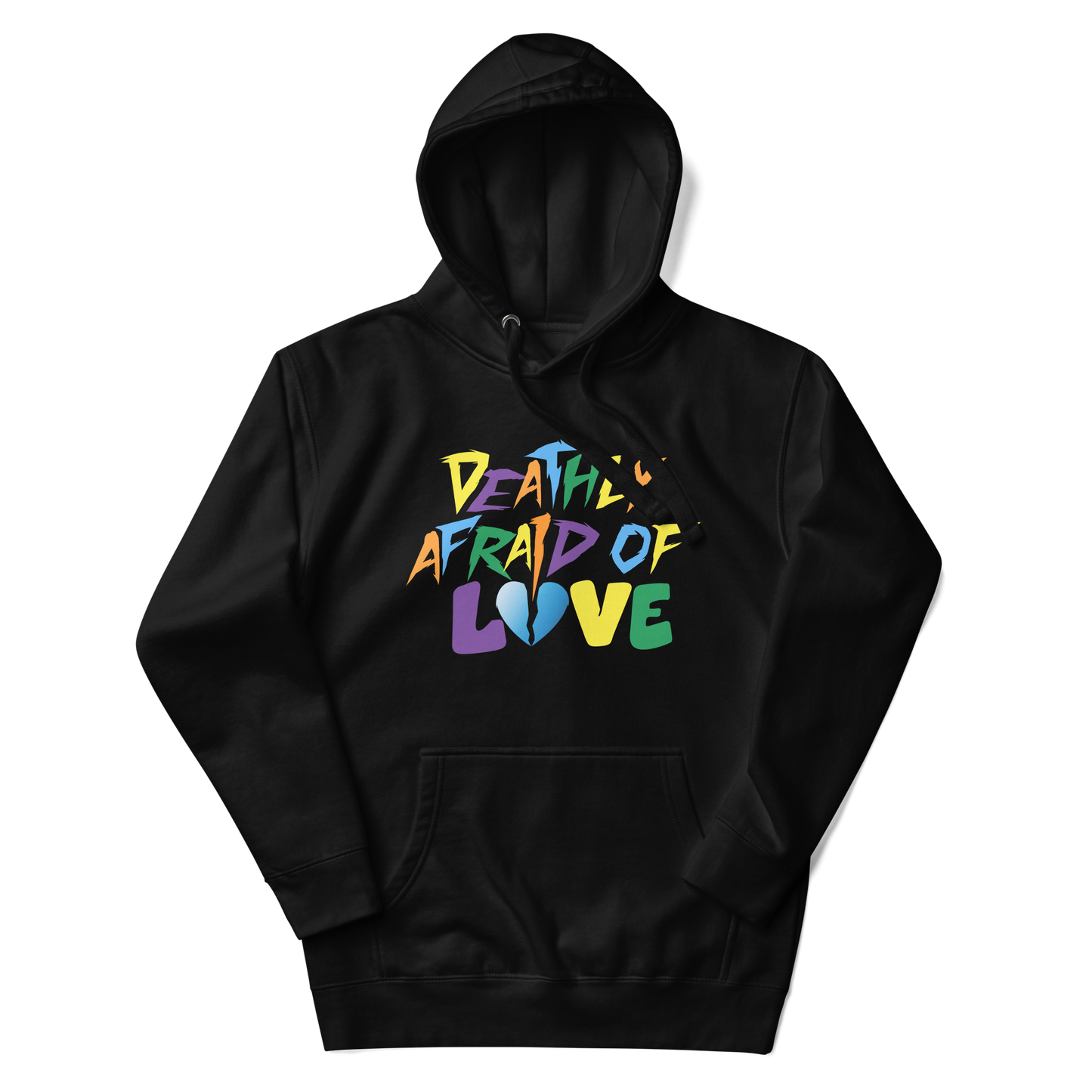 DEATHLY AFRAID OF LOVE HOODIE
