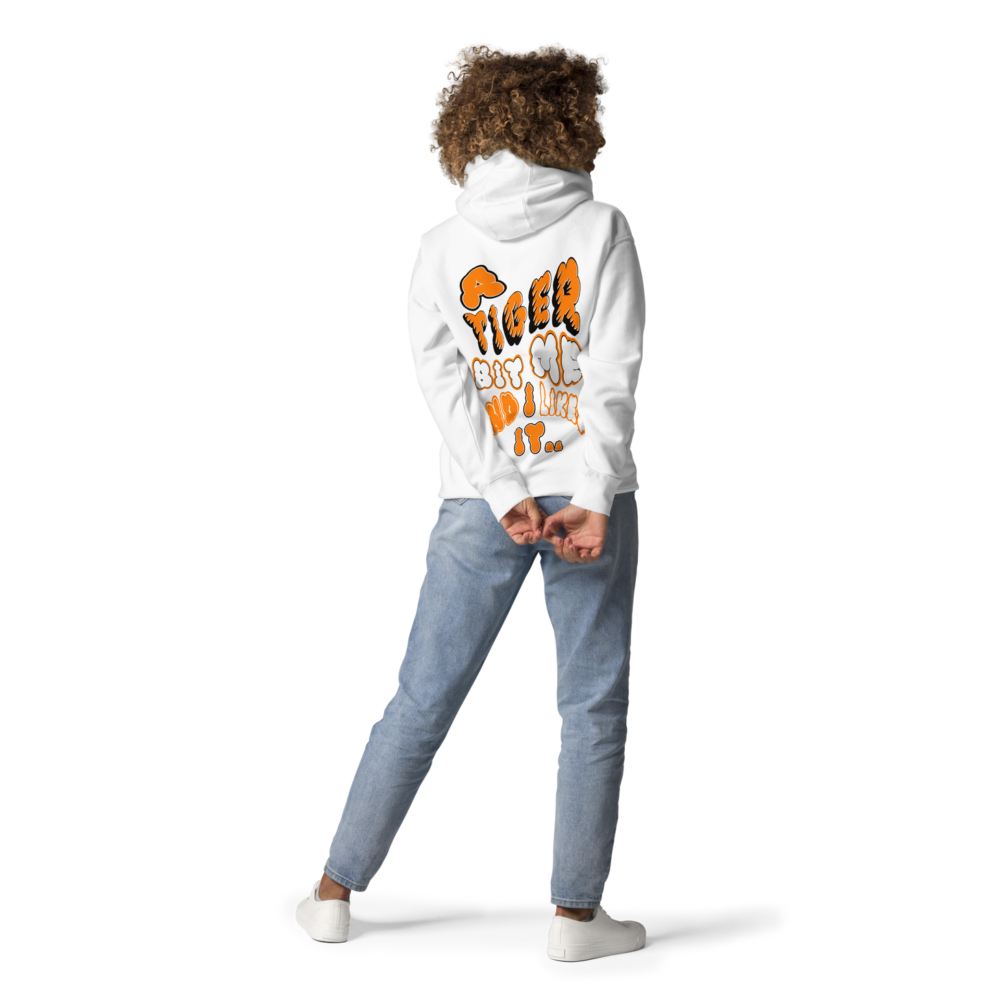 A TIGER BIT ME AND I LIKED IT HOODIE