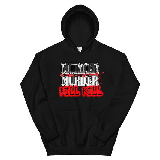 MURDER MURDER KILL KILL